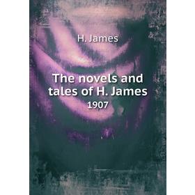 

Книга The novels and tales of H. James 1907