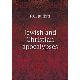 

Книга Jewish and Christian apocalypses