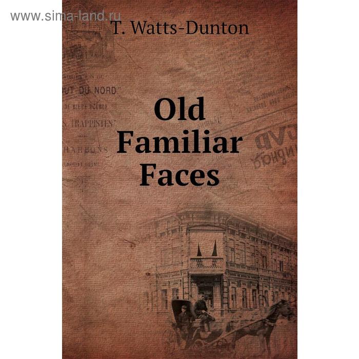 фото Old familiar faces книга по требованию