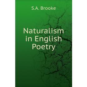 

Книга Naturalism in English Poetry