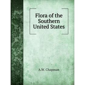 

Книга Flora of the Southern United States