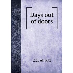 

Книга Days out of doors