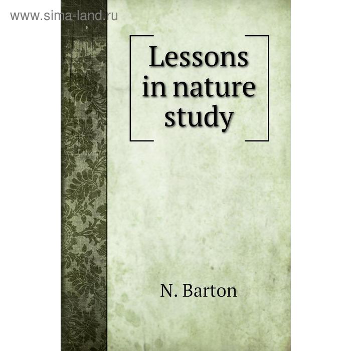 фото Lessons in nature study книга по требованию