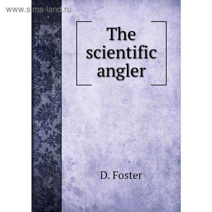 фото The scientific angler книга по требованию