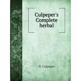 

Книга Culpeper's Complete herbal