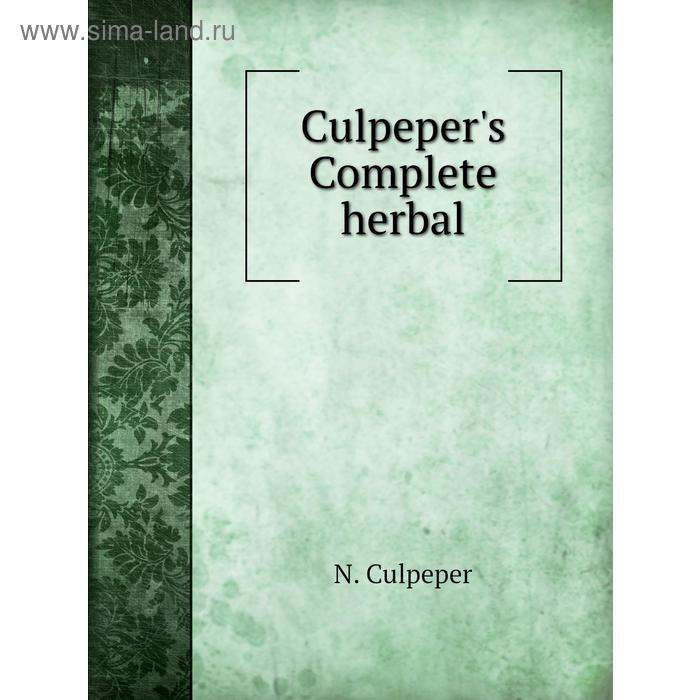 фото Culpeper's complete herbal книга по требованию