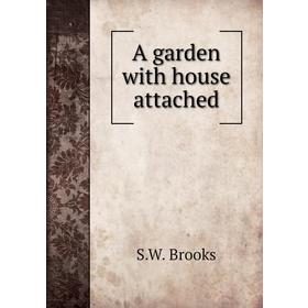 

Книга A garden with house attached