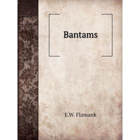 

Книга Bantams
