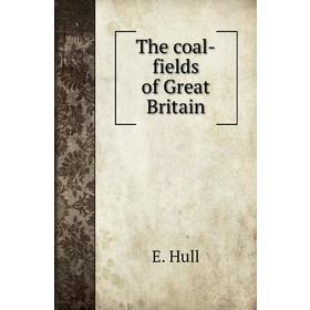 

Книга The coal-fields of Great Britain