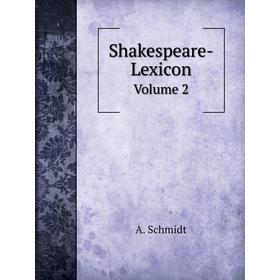 

Книга Shakespeare-LexiconVolume 2