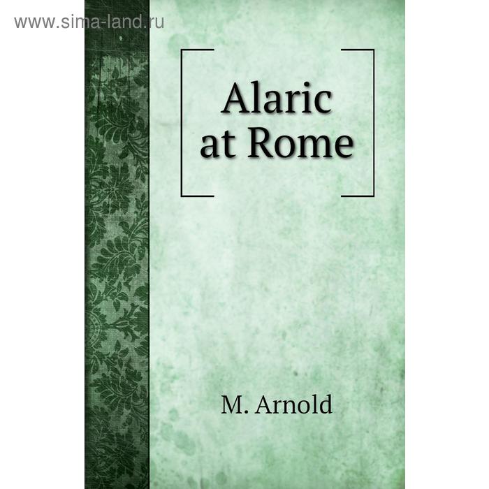 фото Alaric at rome книга по требованию