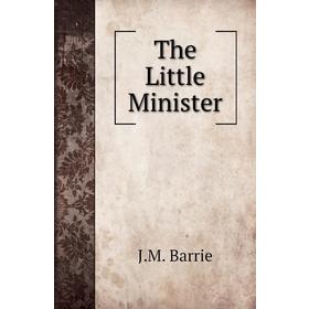 

Книга The Little Minister
