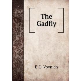 

Книга The Gadfly