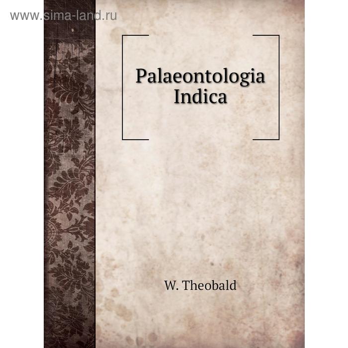 фото Palaeontologia indica книга по требованию