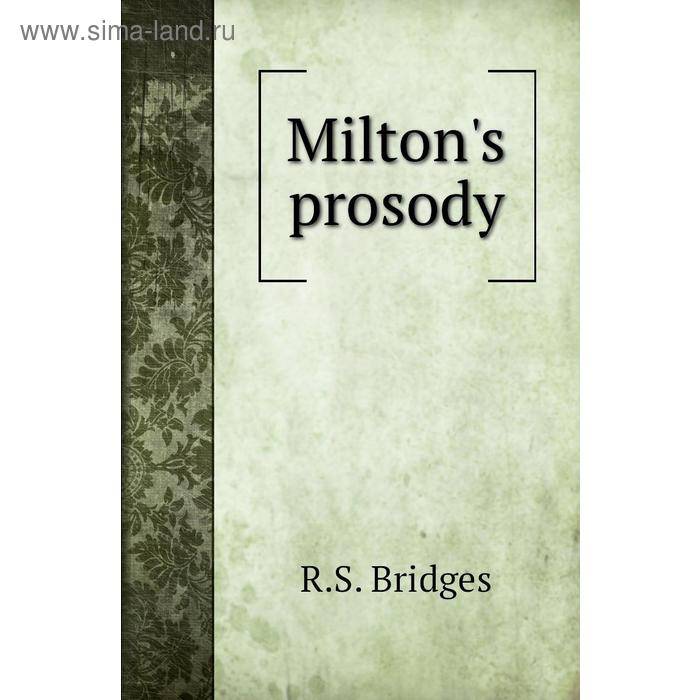 фото Milton's prosody книга по требованию