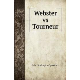 

Книга Webster vs Tourneur