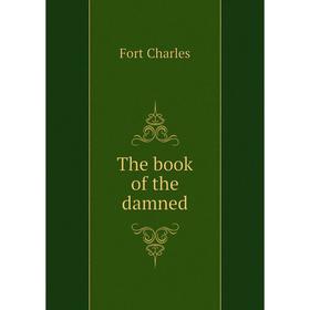 

Книга The book of the damned