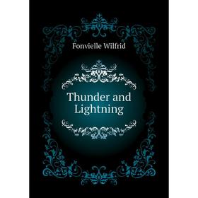 

Книга Thunder and Lightning