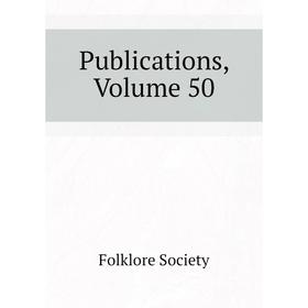 

Книга Publications, Volume 50
