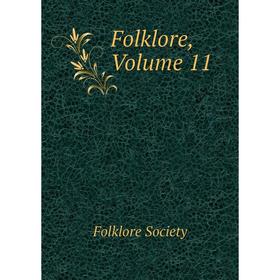 

Книга Folklore, Volume 11