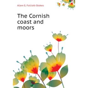 

Книга The Cornish coast and moors