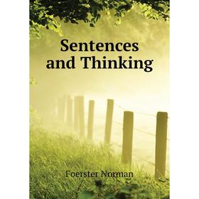 

Книга Sentences and Thinking