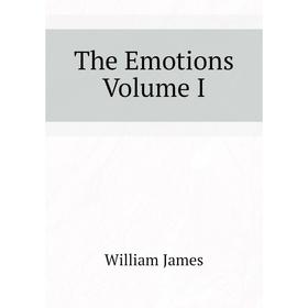 

Книга The Emotions Volume I