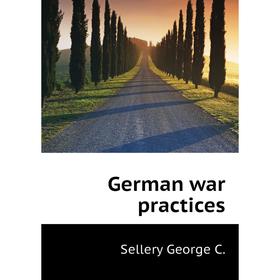 

Книга German war practices