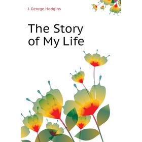 

Книга The Story of My Life