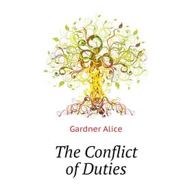 

Книга The Conflict of Duties