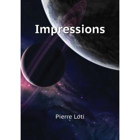 

Книга Impressions