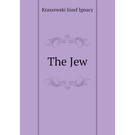 

Книга The Jew