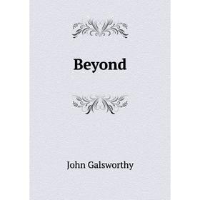 

Книга Beyond