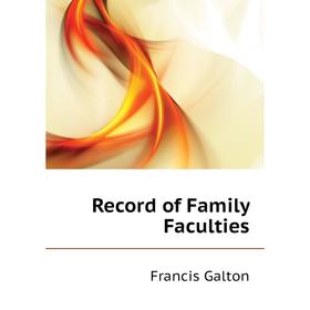 

Книга Record of Family Faculties