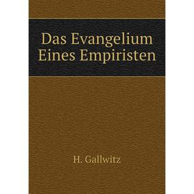 

Книга Das Evangelium Eines Empiristen