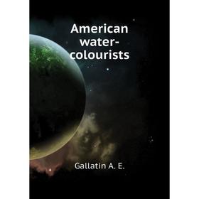 

Книга American water-colourists