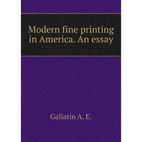 

Книга Modern fine printing in America An essay