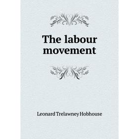 

Книга The labour movement
