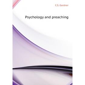 

Книга Psychology and preaching