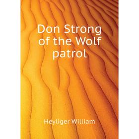 

Книга Don Strong of the Wolf patrol