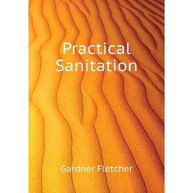 

Книга Practical Sanitation