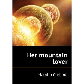 

Книга Her mountain lover