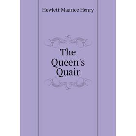 

Книга The Queen's Quair