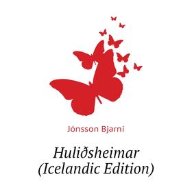 

Книга Huliðsheimar (Icelandic Edition)