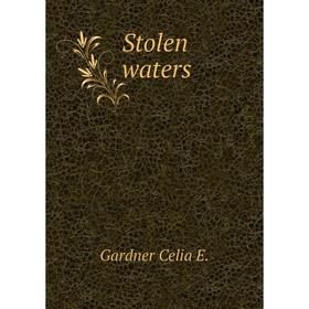 

Книга Stolen waters