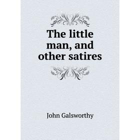 

Книга The little man, and other satires