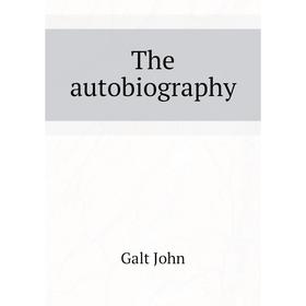 

Книга The autobiography