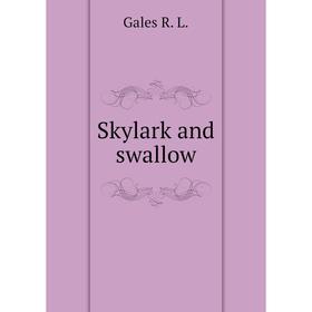 

Книга Skylark and swallow