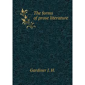 

Книга The forms of prose literature