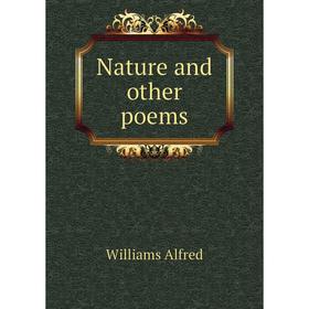 

Книга Nature and other poems